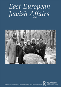 Cover image for East European Jewish Affairs, Volume 52, Issue 2-3