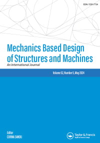 Cover image for Mechanics Based Design of Structures and Machines, Volume 52, Issue 5
