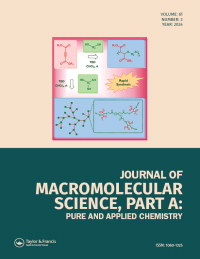 Cover image for Journal of Macromolecular Science, Part A, Volume 61, Issue 3