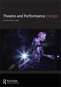 Cover image for Theatre and Performance Design, Volume 9, Issue 1-2
