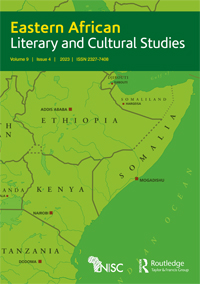 Cover image for Eastern African Literary and Cultural Studies, Volume 9, Issue 4