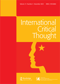Cover image for International Critical Thought, Volume 13, Issue 4