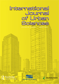 Cover image for International Journal of Urban Sciences, Volume 28, Issue 1
