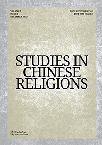 Cover image for Studies in Chinese Religions, Volume 9, Issue 4