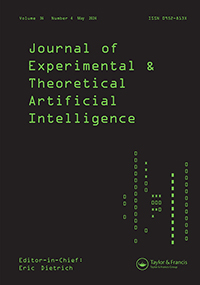 Cover image for Journal of Experimental & Theoretical Artificial Intelligence, Volume 36, Issue 4