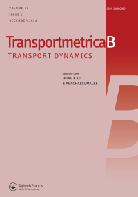 Cover image for Transportmetrica B: Transport Dynamics, Volume 11, Issue 1