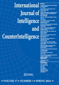 Cover image for International Journal of Intelligence and CounterIntelligence, Volume 37, Issue 1