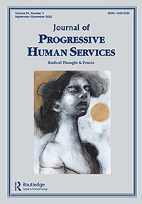 Cover image for Journal of Progressive Human Services, Volume 34, Issue 3
