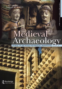 Cover image for Medieval Archaeology, Volume 67, Issue 1