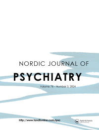 Cover image for Nordic Journal of Psychiatry, Volume 78, Issue 3, 2024