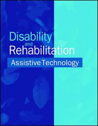 Cover image for Disability and Rehabilitation: Assistive Technology, Volume 11, Issue 5, 2016