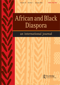 Cover image for African and Black Diaspora: An International Journal, Volume 14, Issue 1, 2021