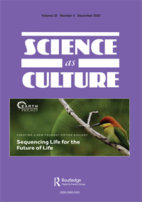 Cover image for Science as Culture, Volume 32, Issue 4, 2023
