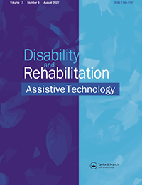 Cover image for Disability and Rehabilitation: Assistive Technology, Volume 17, Issue 6, 2022