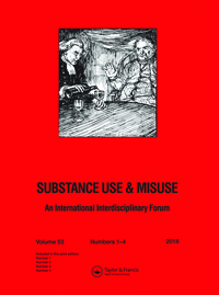 Cover image for Substance Use & Misuse, Volume 53, Issue 2, 2018