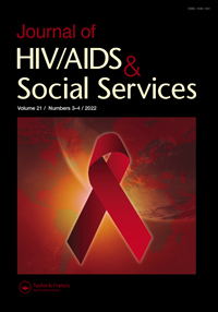 Cover image for Journal of HIV/AIDS & Social Services, Volume 21, Issue 3-4, 2022