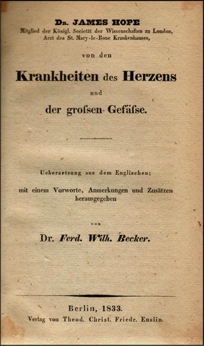 FIGURE 28 James Hope's Von den Krankheiten des Herzens und der grossen Gefässe. German edition, Berlin, Verlag Theodor Christian Friedrich Enslin (Hope, Citation1833).