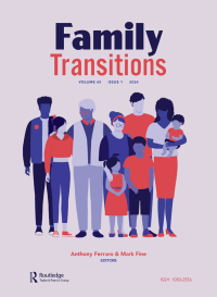 Cover image for Family Transitions, Volume 64, Issue 7-8, 2023