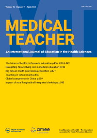 Cover image for Medical Teacher, Volume 46, Issue 4, 2024
