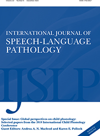 Cover image for International Journal of Speech-Language Pathology, Volume 22, Issue 6, 2020