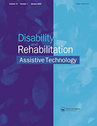 Cover image for Disability and Rehabilitation: Assistive Technology, Volume 15, Issue 1, 2020