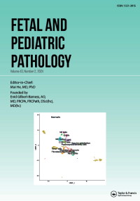 Cover image for Fetal and Pediatric Pathology, Volume 43, Issue 2, 2024