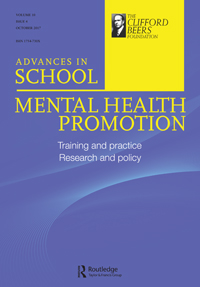 Cover image for Advances in School Mental Health Promotion, Volume 10, Issue 4, 2017
