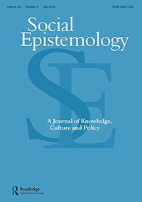 Cover image for Social Epistemology, Volume 33, Issue 4, 2019