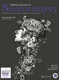 Cover image for British Journal of Neurosurgery, Volume 33, Issue 2, 2019