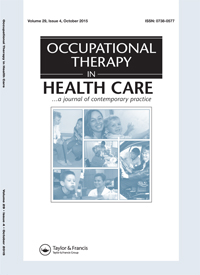 Cover image for Occupational Therapy In Health Care, Volume 29, Issue 4, 2015
