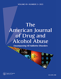 Cover image for The American Journal of Drug and Alcohol Abuse, Volume 49, Issue 3, 2023