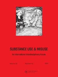 Cover image for Substance Use & Misuse, Volume 55, Issue 13, 2020