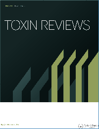 Cover image for Toxin Reviews, Volume 37, Issue 2, 2018
