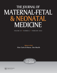 Cover image for The Journal of Maternal-Fetal & Neonatal Medicine, Volume 35, Issue 2, 2022