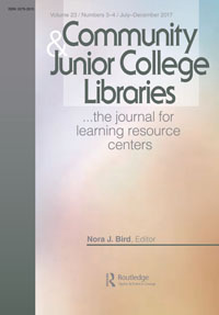 Cover image for Community & Junior College Libraries, Volume 23, Issue 3-4, 2017