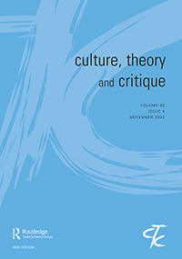 Cover image for Culture, Theory and Critique, Volume 63, Issue 4, 2022