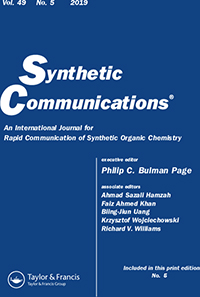 Cover image for Synthetic Communications, Volume 49, Issue 5, 2019