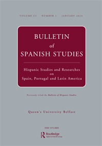 Cover image for Bulletin of Spanish Studies, Volume 101, Issue 1