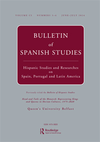 Cover image for Bulletin of Spanish Studies, Volume 101, Issue 5-6