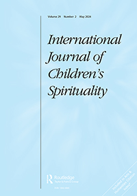 Cover image for International Journal of Children's Spirituality, Volume 29, Issue 2