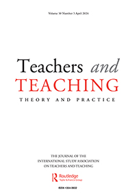 Cover image for Teachers and Teaching, Volume 30, Issue 3