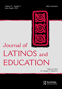 Cover image for Journal of Latinos and Education, Volume 23, Issue 3