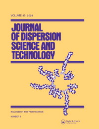 Cover image for Journal of Dispersion Science and Technology, Volume 45, Issue 8