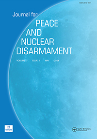 Cover image for Journal for Peace and Nuclear Disarmament, Volume 7, Issue 1