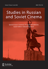 Cover image for Studies in Russian and Soviet Cinema, Volume 18, Issue 2