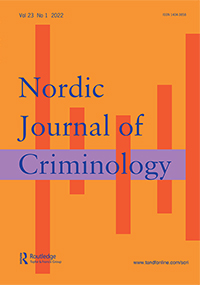 Cover image for Journal of Scandinavian Studies in Criminology and Crime Prevention, Volume 23, Issue 1