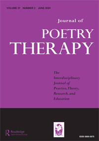 Cover image for Journal of Poetry Therapy, Volume 37, Issue 2