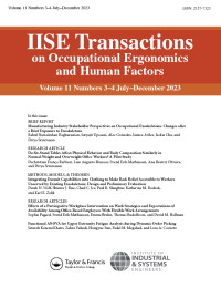 Cover image for IIE Transactions on Occupational Ergonomics and Human Factors, Volume 11, Issue 3-4