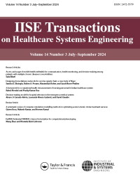 Cover image for IIE Transactions on Healthcare Systems Engineering, Volume 14, Issue 3