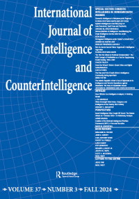 Cover image for International Journal of Intelligence and CounterIntelligence, Volume 37, Issue 3